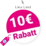 10€ Lina Lind Gutschein – Neukunden