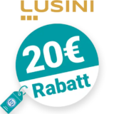 20€ Lusini Rabatt – Newsletter