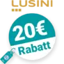 20€ Lusini Rabatt – Newsletter