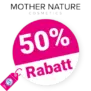 50% Mother Nature Cosmetics Gutschein – Neukunden