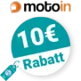 10€ motoin Rabatt – Newsletter