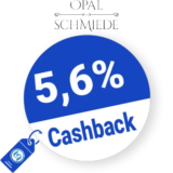 5,6% Opal-Schmiede Rabatt – Cashback
