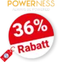 36% Powerness Rabatt – Angebote