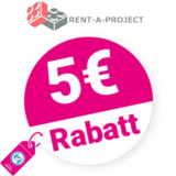 5€ Rent a Project Gutschein – Auf sofort verfügbare Sets
