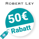 50€ Robert Ley Rabatt – AUF ALLES
