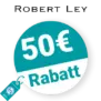 50€ Robert Ley Rabatt – AUF ALLES
