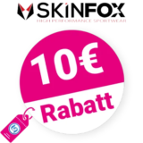 10€ Skinfox Gutschein – Auf Boards