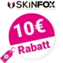 10€ Skinfox Gutschein – Auf Boards