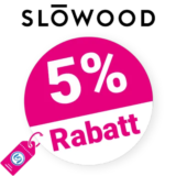 5% Slowood-Interior Gutschein – AUF ALLES
