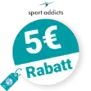 5€ sportaddicts Rabatt – Newsletter