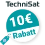 10€ TechniSat Rabatt – Newsletter