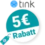 5€ tink Rabatt – Newsletter