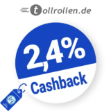 2,4% tollrollen Cashback – AUF ALLES