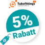 5% Tubefittings Rabatt – Newsletter
