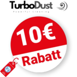 10€ TurboDust Rabatt – Auf Zubehör