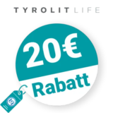 20€ TYROLIT Life Rabatt – Newsletter