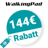 144€ WalkingPad Rabatt – Neukunden