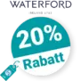 20% Waterford Rabatt – Newsletter