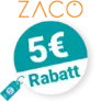 5€ ZACO Rabatt – Newsletter
